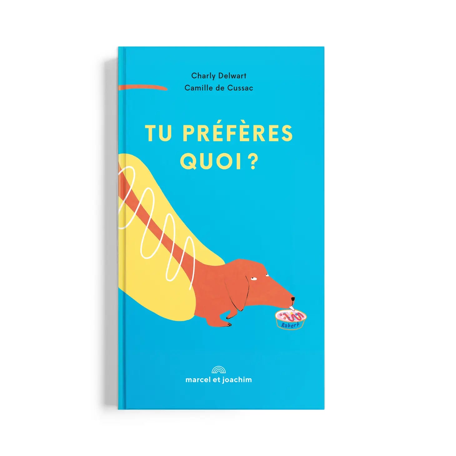 Tu préfères quoi ? - Livre 5 ans+